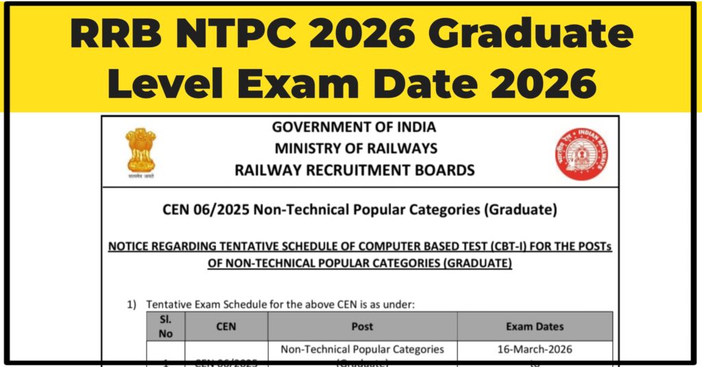 RRB NTPC Graduate Level Exam date 2026 रेलवे एनटीपीसी ग्रेजुएशन लेवल एग्जाम डेट जारी यहां से चेक करें