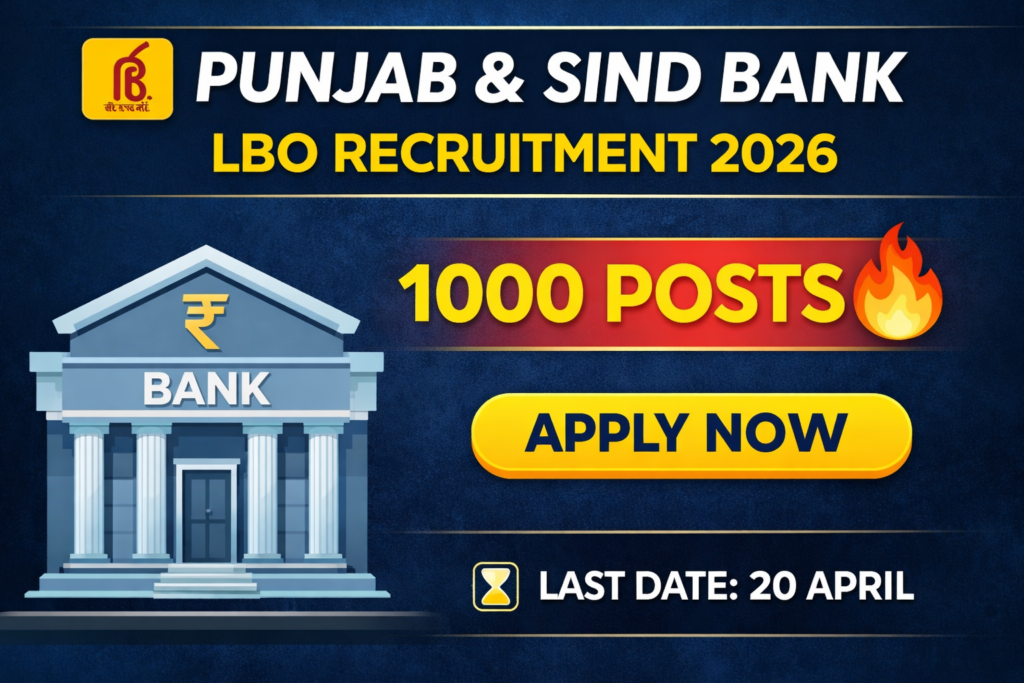 Punjab and Sind Bank LBO Recruitment 2026