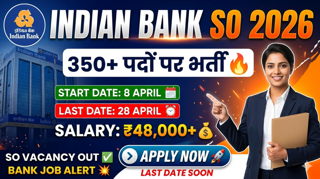 Indian Bank SO Recruitment 2026